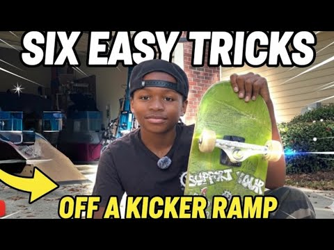 6 EASY TRICKS OFF A KICKER RAMP 