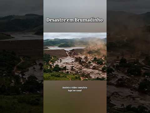 O dia em que tudo desabou em Brumadinho