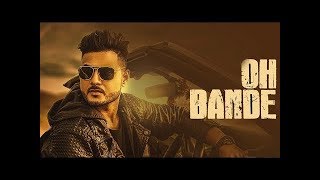 Song~oh bande by dilraj dhillon plz like subscribe my channel and share my videos