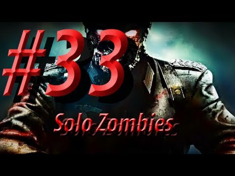 Solo Zombies w/ NERDIAQ Ep.33 - I'm Back To Play Some Zombies On Kino Der Toten