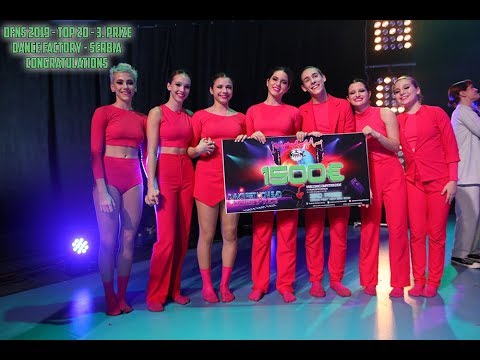DFNS 2019 - TOP 4: DANCE FACTORY - Not My Cup Of Tea / 3th place / 1500 Euros Check Award /