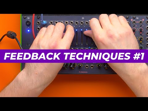Advanced Patches: FUMANA Feedback Techniques #1
