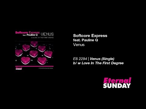 Softcore Express feat. Pauline Q - Venus [Bananarama cover]
