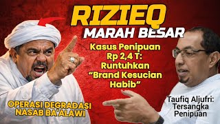 Download lagu RIZIEQ WILL BE VERY ANGRY: Taufiq Aljufri, Suspect in Rp 2.4 Trillion Fraud, Completely Destroys ... mp3