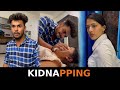 Kidnapping Sanju Sehrawat 2 0 Short Film