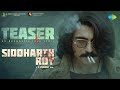 Siddharth Roy - Official Teaser | Deepak Saroj, Tanvi Negi | V. Yeshasvi | Radhan