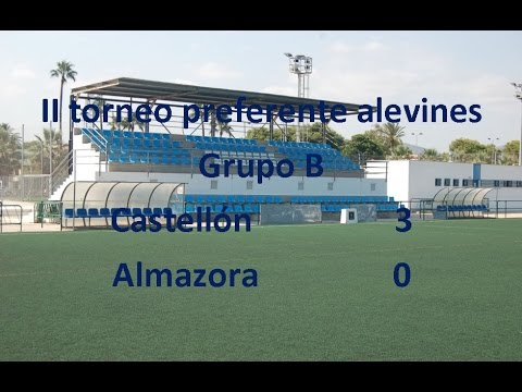 II Torneo Preferente Alevines: Castellón 3 - Almazora 0