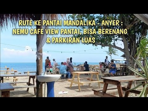 Road Trip to MANDALIKA BEACH Anyer - Relaxing Hangout at Kamalika Cafe!