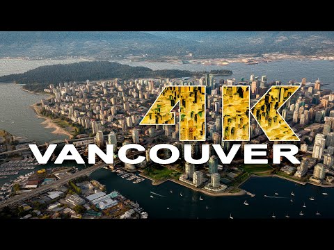 VANCOUVER | BRITISH COLUMBIA , CANADA - A TRAVEL TOUR - UHD 4K