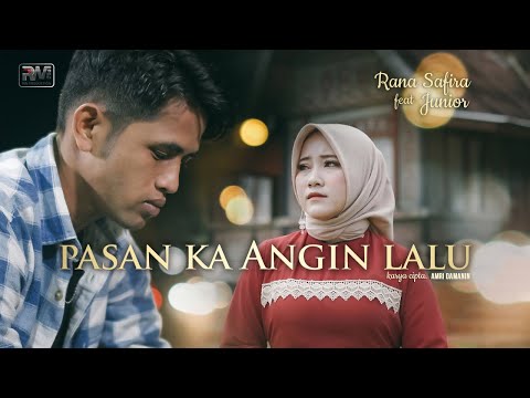 Rana Safira Ft. Junior Koga - Pasan Ka Angin Lalu (Official Music Video)