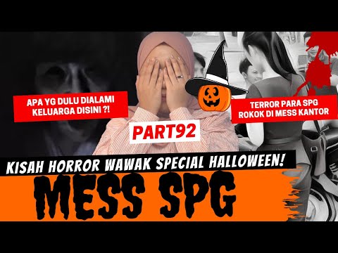 KISAH SEKELUARGA DI MESS SPG