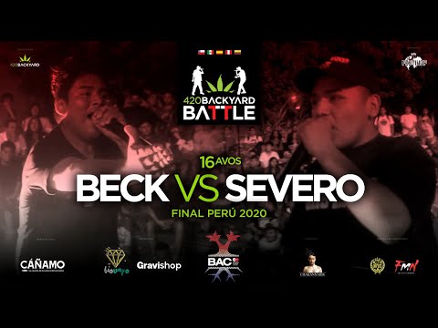 BECK vs SEVERO. 16avos. Final Perú 420 Backyard Battle 2020