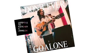 Don't Ever Go Alone Music Video