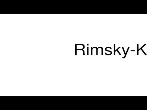 How to pronounce Rimsky-Korsakov