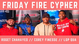 Corey Finesse & LGP Qua Trade Bars On Rogét Chahayed Beats In The Final Friday Fire Cypher of 2018