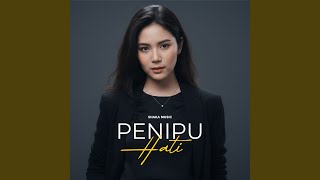 Download lagu PENIPU HATI mp3 Download lagu PENIPU HATI mp3