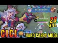 29 Kills Legendary Cici Hard Carry Mode Build Top 1 Global Cici MLBB