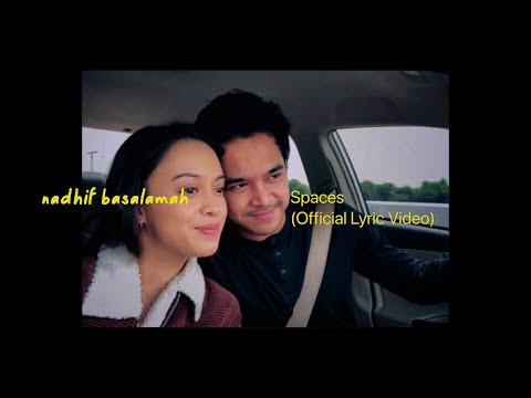 nadhif basalamah - Spaces (Official Lyric Video)