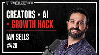 How to Drive Sales with AI, TikTok Lives, and UGC  | The Ecommerce Coffee Break Podcast