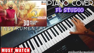 Qismat 2 Title Track - Piano Cover | Instrumental | Latest Punjabi Songs 2021