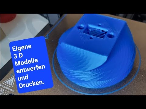 3D Druck für Alle,  eigene Modelle selbst  erstellen. Kreativität zum Ausdruck bringen.