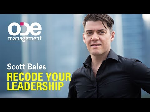 Scott Bales - Recode your Leadership