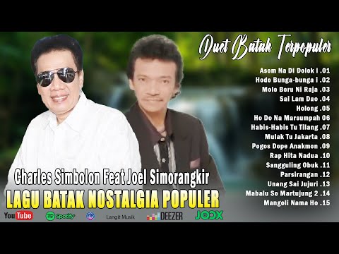 DUET BATAK TERBAIK _ CHARLES SIMBOLON FT JOEL SIMORANGKIR || LAGU BATAK NOSTALGIA POPULER SAAT INI