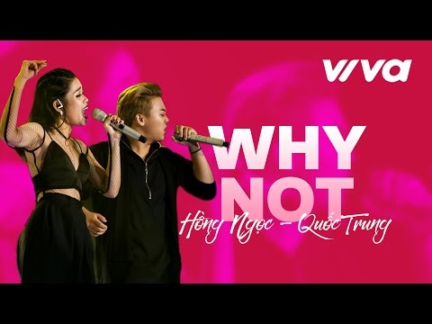Why Not - Hồng Ngọc ft Quốc Trung | Official Audio