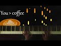 Still Love You More Than Coffee