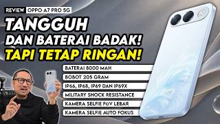 Review OPPO A7 Pro 5G - Makin Tangguh dan Badak, Tapi Tetap Ringan!