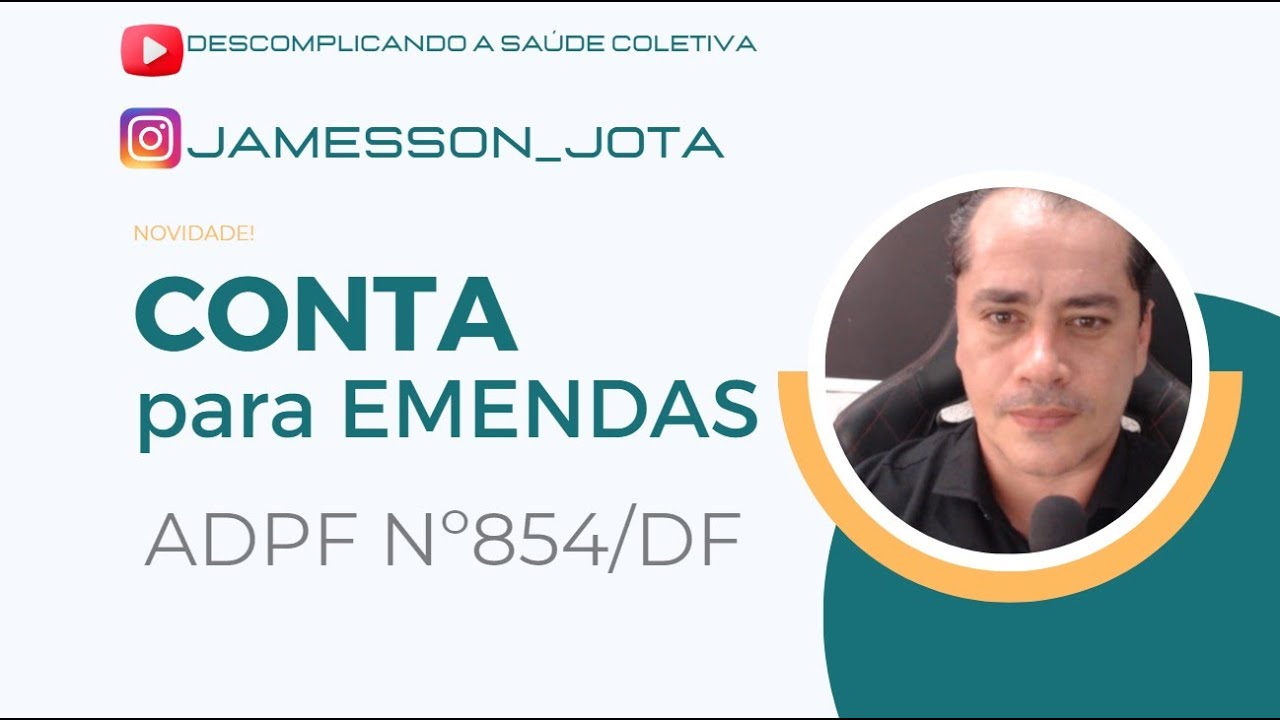 ADPF 854 - CONTAS PARA EMENDAS DA SAÚDE