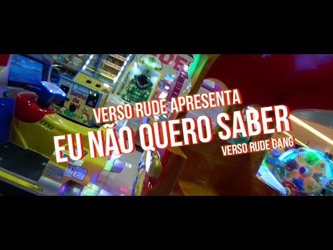 Verso Rude - Eu Não Quero Saber (Videoclipe Oficial)