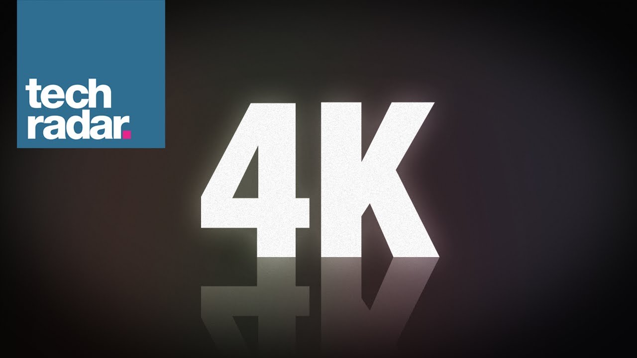 4K TV: Everything you need to know - YouTube