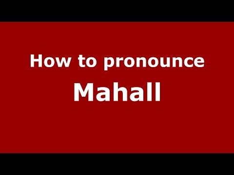 How to pronounce Mahall (Brazilian Portuguese/Brazil)  - PronounceNames.com