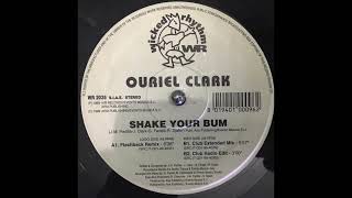 Ouriel Clark - Shake your bum (Club Extended Mix)