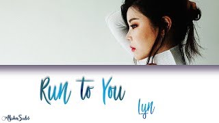 Lyn 린 'Run to You' (이별의 온도) 가사/Lyrics [Han|Rom|Eng]