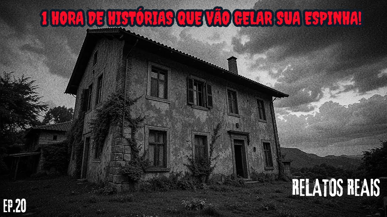 1 HORA DE TERROR - RELATOS REAIS | MARÇO EP.20