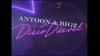 Antoon & Big2 - Disco Duivel video