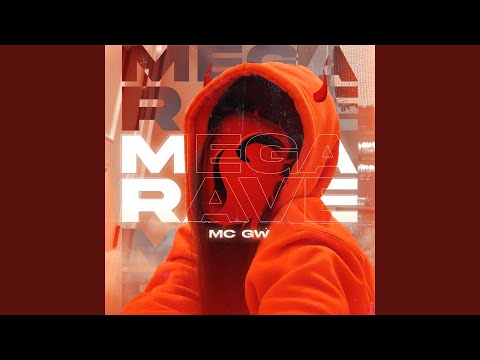 MEGA RAVE DO GW
