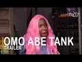 Omo Abe Tank Yoruba Movie 2022 Showing Next On ApataTV+