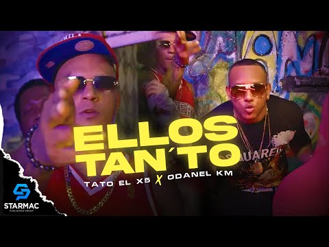 Odanel KM X Tato El X5 - Ellos Tan´To (Video Oficial)