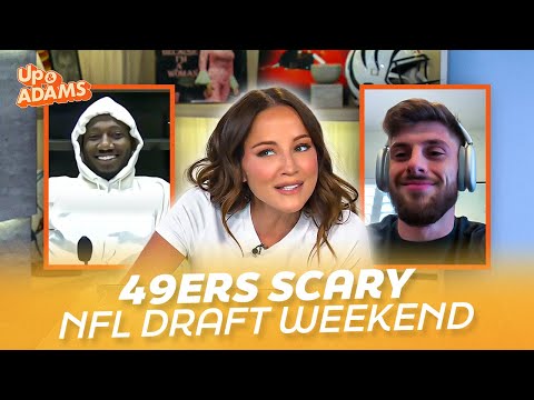 Kay Adams Reacts to 49ers NFL Draft Weekend of Wins, "Terrifying Stuff If You're in the NFC!"
