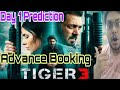 Tiger 3 Advance Booking Report 1 | Tiger 3 Day 1 Collection | Tiger 3 Day 1 Prediction | Budget 🔥