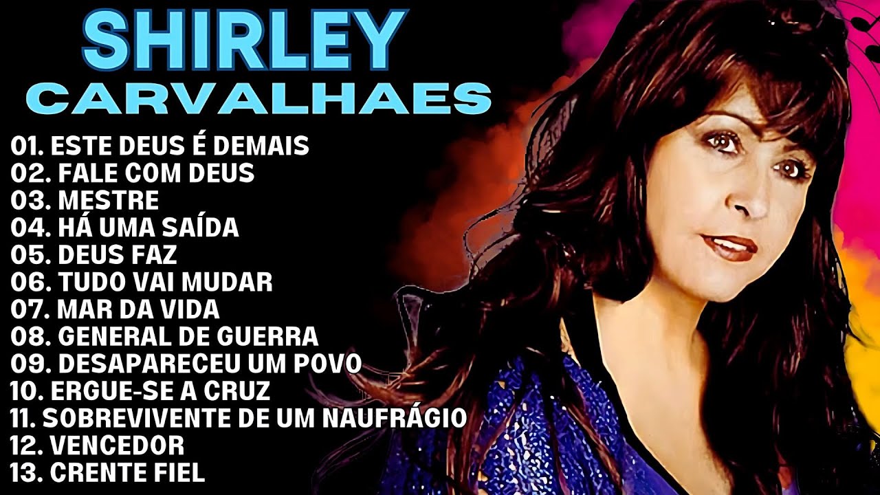 As 12 Melhores de Shirley Carvalhaes Para Ouvir - Hinos de Shirley Carvalhaes 2025 #gospel