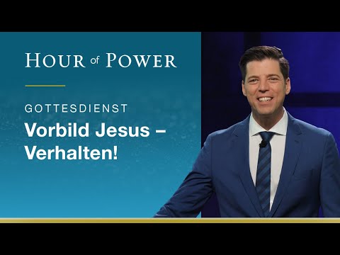Vorbild Jesus: Verhalten! - Gottesdienst vom 28. März 2021
