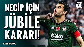 Beşiktaş’ta Tarihi Ayrılık: Necip Uysal Veda Ediyor