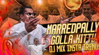 Marredpally Golla Kittu Dj song remix 🚨 | golla kittu yadav | Editor Charan| Marredpally Golla Kittu Dj song remix 🚨 | golla kittu yadav | Editor Charan|