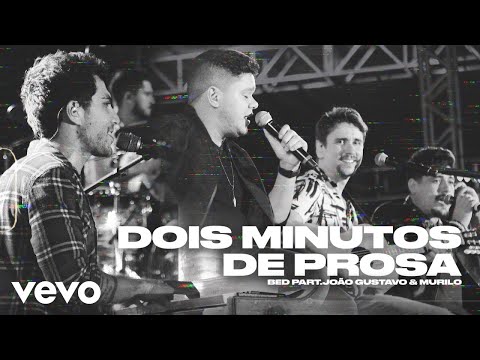 2 Minutos De Prosa (part. João Gustavo E Murilo) - Bruninho & Davi