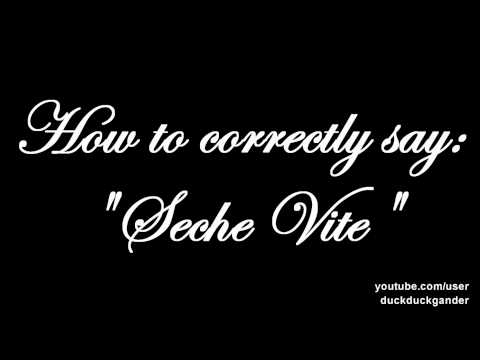 How to say "seche vite"