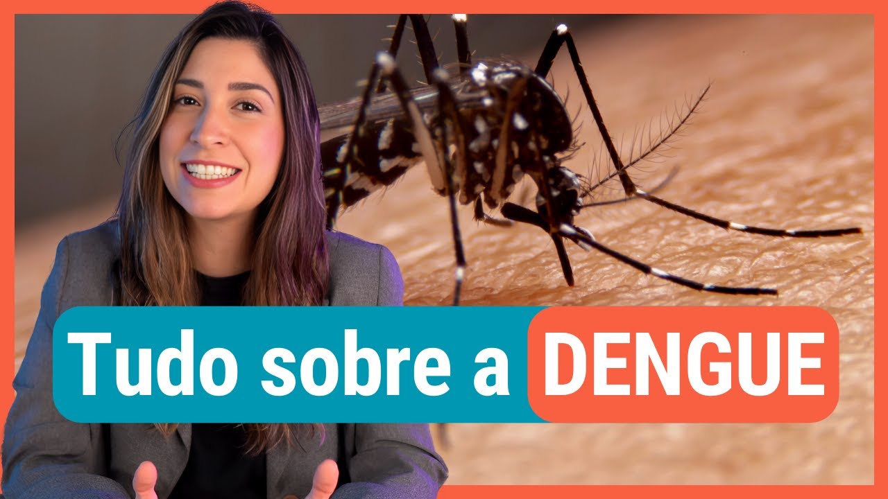 TUDO que você precisa saber SOBRE A DENGUE! | Anatomia etc
